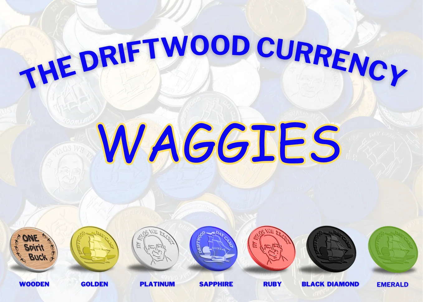 The Driftwood Currency: Waggies coins in seven tiers — Wooden, Golden, Platinum, Sapphire, Ruby, Black Diamond and Emerald